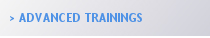 Advanced trainings